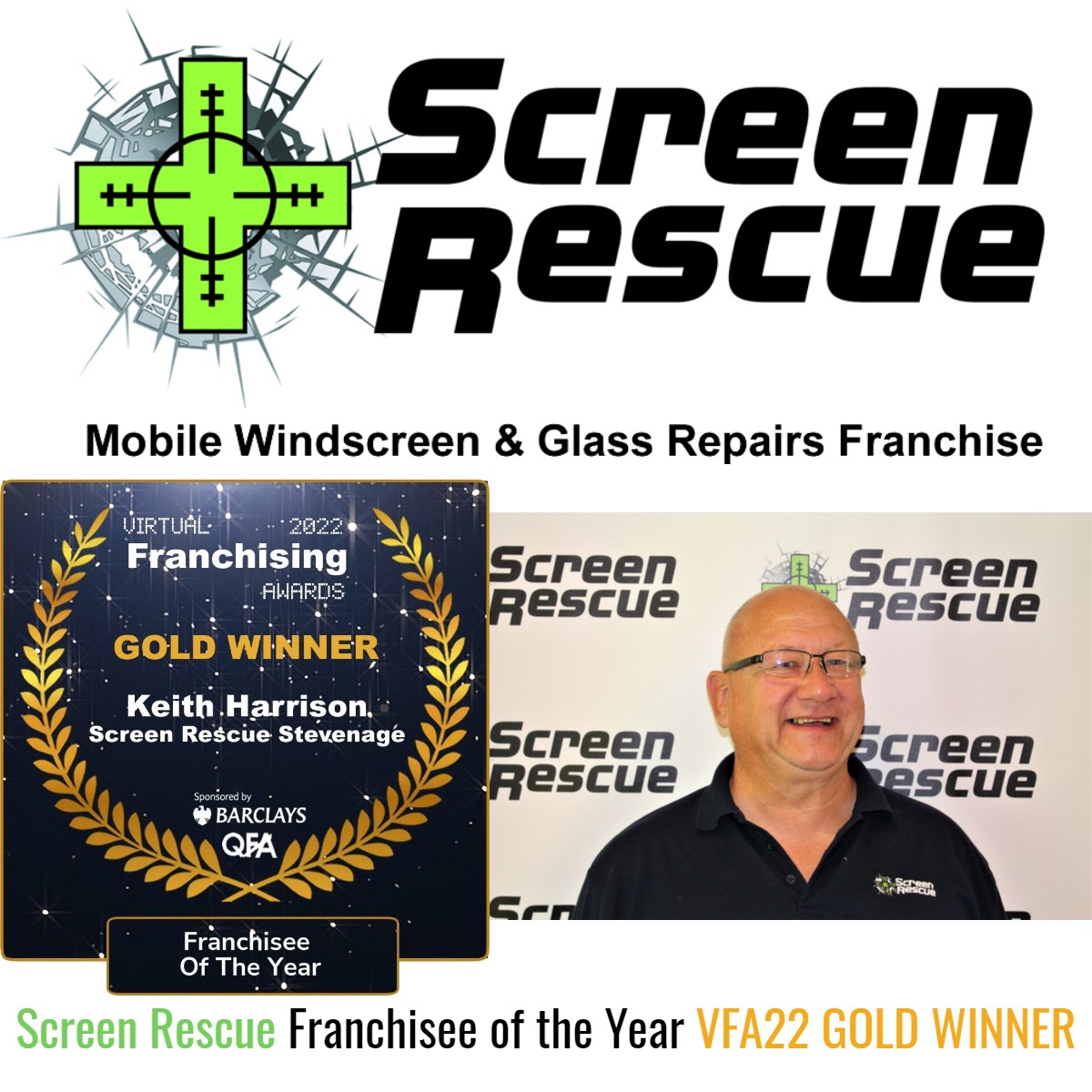 VFA22 ‘Franchisee of the Year’ GOLD WINNER is Keith Harrison of Screen Rescue Stevenage