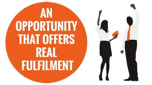 An Opportunity that offers real fulfilment