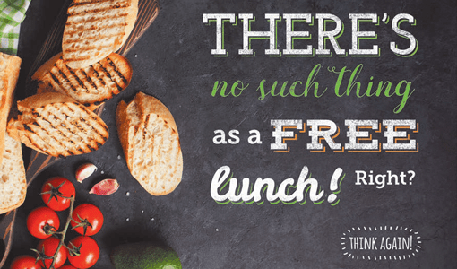 'There's no such things as a free lunch' graphic